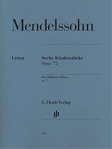Sechs Kinderstücke op. 72: Besetzung: Klavier zu zwei Händen (G. Henle Urtext-Ausgabe) von G. Henle Verlag