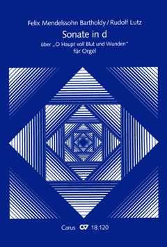 Sonate d-Moll über O Haupt voll Blut und Wunden MWVW27 : für Orgel