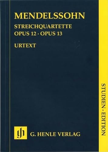 Streichquartette op. 12 und 13. Studien-Edition: Besetzung: Streichquartette (Studien-Editionen: Studienpartituren)
