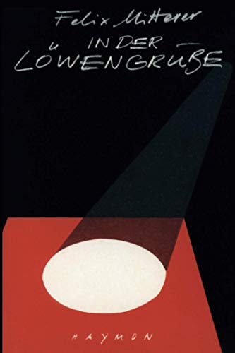 In der Löwengrube: Ein Theaterstück und sein historischer Hintergrund