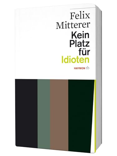 Kein Platz für Idioten: Das Stück und die Fernsehfassung (HAYMON TASCHENBUCH)