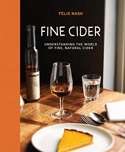 Fine Cider: Understanding the world of fine, natural cider