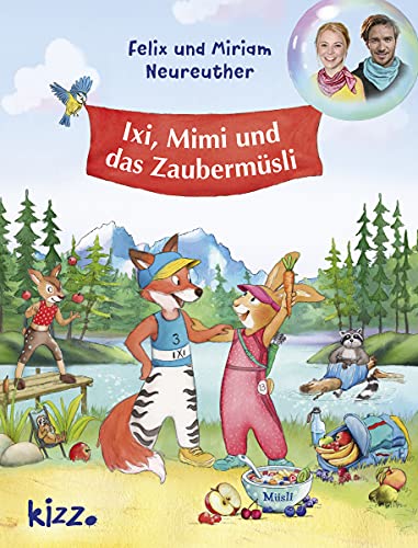 Ixi, Mimi und das Zaubermüsli von Kerle Verlag