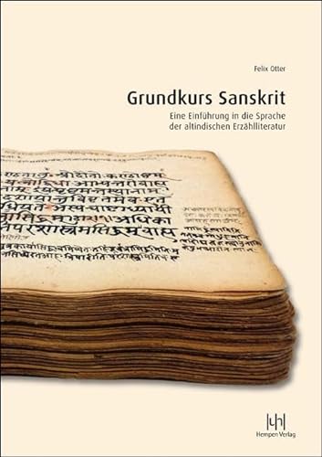 Grundkurs Sanskrit: Einführung in die Sprache der altindischen Erzählliteratur