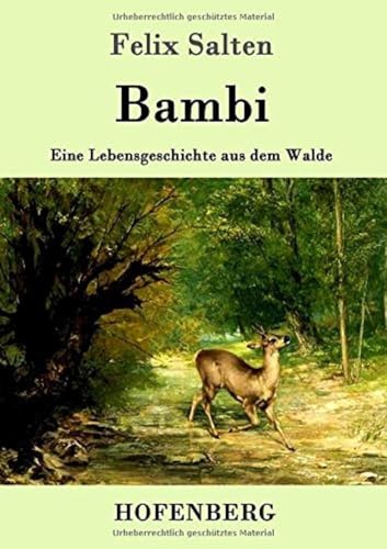 Bambi: Eine Lebensgeschichte aus dem Walde