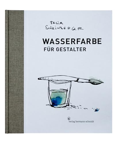 Wasserfarbe für Gestalter von Schmidt Hermann Verlag