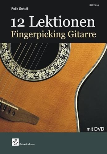 12 Lektionen Fingerpicking-Gitarre: mit DVD (Fingerpicking, Fingerstyle Gitarre / Akustische Gitarre)
