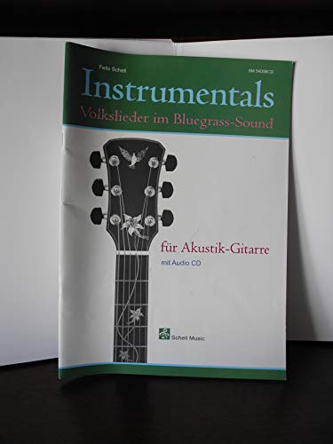 Instrumentals, Volkslieder im Bluegrass Sound für Akustik-Gitarre: Volkslieder im Bluegrass-Sound (Noten/ TAB/ CD)