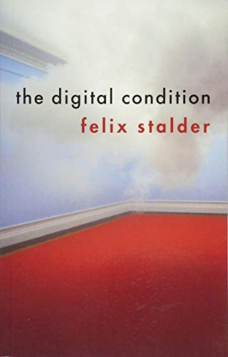 The Digital Condition von Polity
