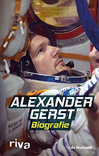Alexander Gerst: Biografie von RIVA