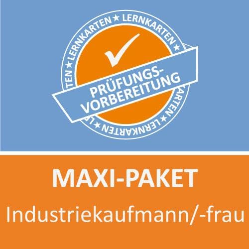 Maxi-Paket Lernkarten Industriekaufmann Prüfung: Prüfungsvorbereitung auf die Abschlussprüfung