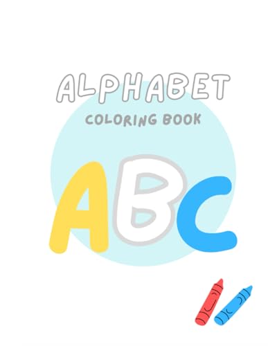 ABC Fun Time! | Alphabet Coloring Book for Kids von Independently published