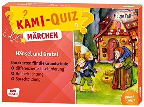 Kami-Quiz Märchen: Hänsel und Gretel: Quizkarten für die Grundschule: differenzierte Leseförderung, Bildbetrachtung, Sprachbildung. Klasse 1 bis 2. ... Bildbetrachtung und Sprachbildung) von Don Bosco