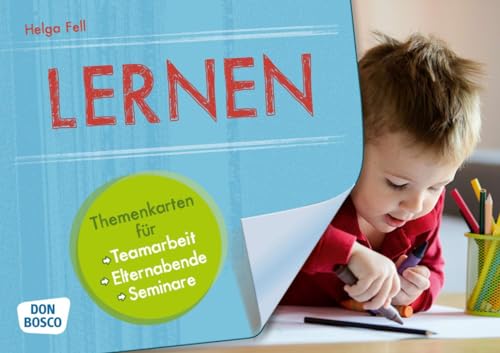 Lernen: Themenkarten für Teamarbeit, Elternabende, Seminare (Themenkarten für Teamarbeit, Elternabende und Seminare)