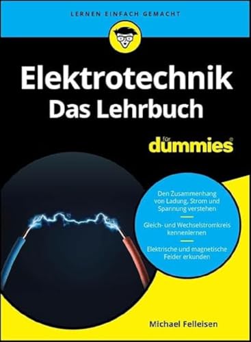 Elektrotechnik für Dummies. Das Lehrbuch von Wiley-VCH