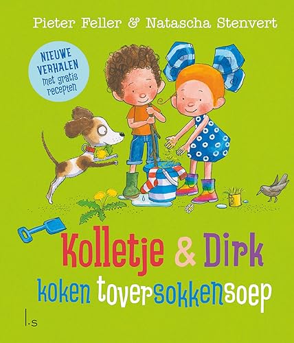 Kolletje & Dirk koken toversokkensoep von Luitingh Sijthoff
