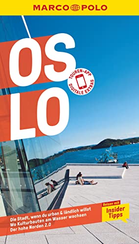 MARCO POLO Reiseführer Oslo: Reisen mit Insider-Tipps. Inklusive kostenloser Touren-App