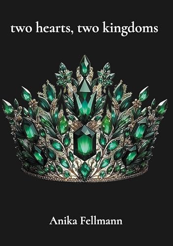 two hearts, two kingdoms two hearts, two kingdoms von BoD – Books on Demand