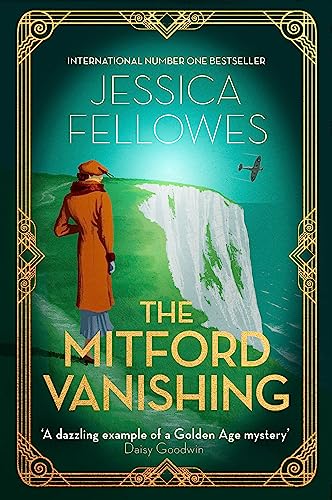 The Mitford Vanishing: Jessica Mitford and the case of the disappearing sister (The Mitford Murders) von Little, Brown Book Group