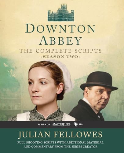 Downton Abbey Script Book Season 2: The Complete Scripts, Season 2 (Downton Abbey, 2, Band 2)