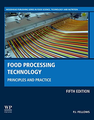 Food Processing Technology: Principles and Practice (Woodhead Publishing Series in Food Science, Technology and Nutrition) von Woodhead Publishing