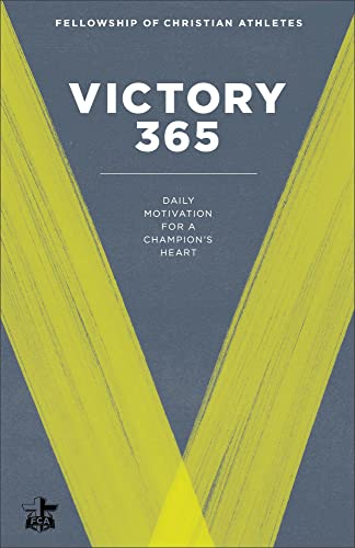 Victory 365: Daily Motivation for a Champion's Heart Victory 365: Daily Motivation for a Champion's Heart