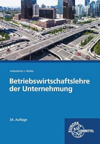 Betriebswirtschaftslehre der Unternehmung