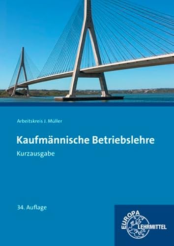 Kaufmännische Betriebslehre Kurzausgabe Kaufmännische Betriebslehre Kurzausgabe