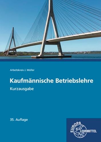 Kaufmännische Betriebslehre Kurzausgabe Kaufmännische Betriebslehre Kurzausgabe