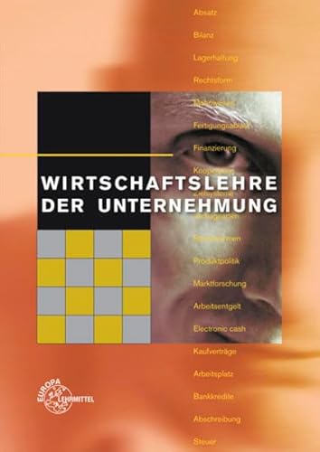Wirtschaftslehre der Unternehmung Wirtschaftslehre der Unternehmung