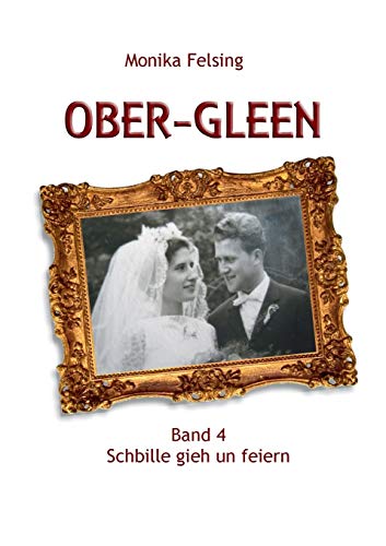 Ober-Gleen: Schbille gieh un feiern