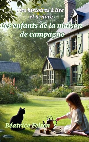 Les enfants de la maison de Campagne Les enfants de la maison de Campagne von AFNIL