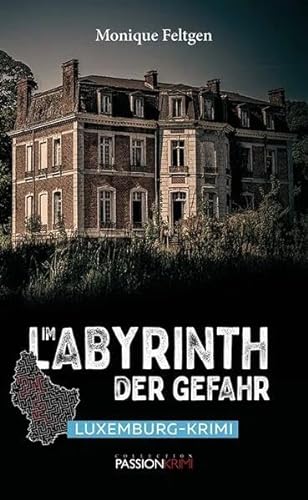 Im Labyrinth der Gefahr von Editions Schortgen