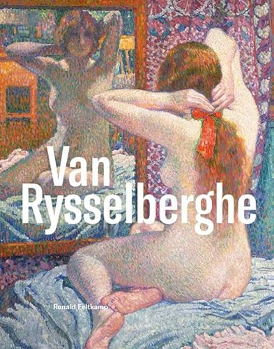 Théo van Rysselberghe: schilder van de zon Théo van Rysselberghe: schilder van de zon von Uitgeverij Thoth
