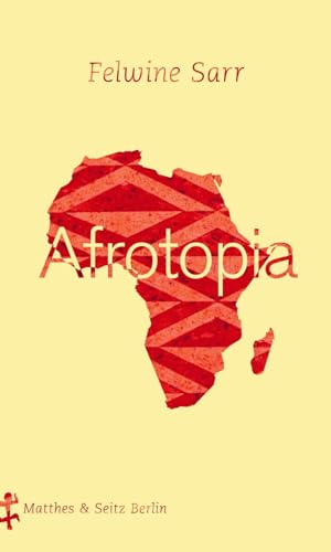 Afrotopia von Matthes & Seitz Verlag