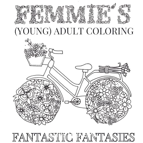 Femmie's Fantastic Fantasies: (Young) Adult Coloring von Bookmundo