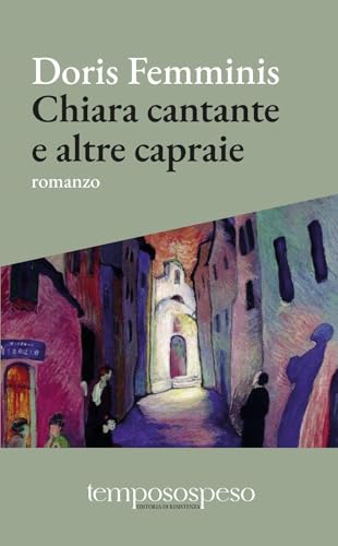 Chiara cantante e altre capraie von Temposospeso