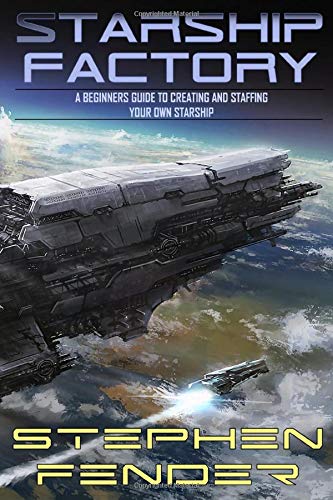 Starship Factory