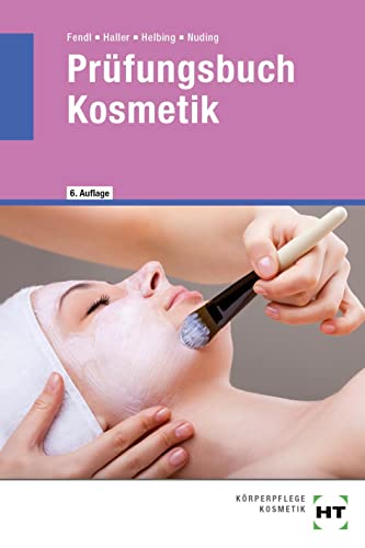 Prüfungsbuch Kosmetik von VERLAG HANDWERK UND TECHNIK
