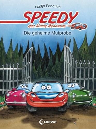 Speedy, das kleine Rennauto – Die geheime Mutprobe Speedy, das kleine Rennauto – Die geheime Mutprobe