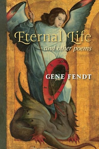 Eternal Life and other poems von Angelico Press
