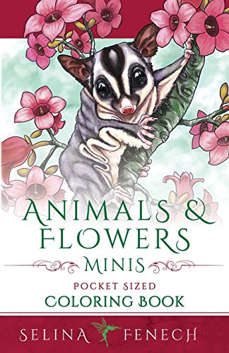 Animals and Flowers Minis: Pocket Sized Coloring Book Animals and Flowers Minis: Pocket Sized Coloring Book