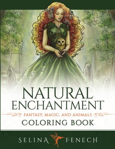 Natural Enchantment Coloring Book - Fantasy, Magic, and Animals Natural Enchantment Coloring Book - Fantasy, Magic, and Animals von Fairies and Fantasy Pty Ltd