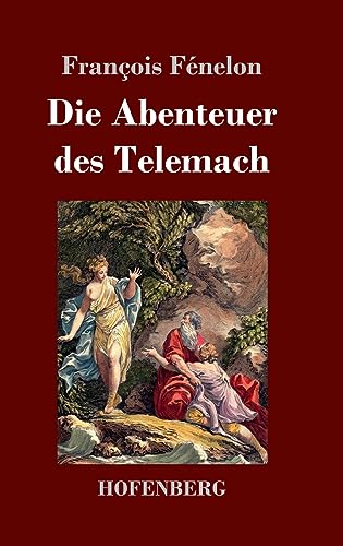 Die Abenteuer des Telemach von Hofenberg