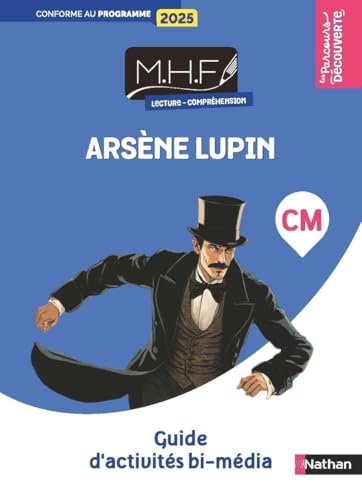 MHF - Lecture compréhension CM - Arsène Lupin - Guide pédagogique von NATHAN