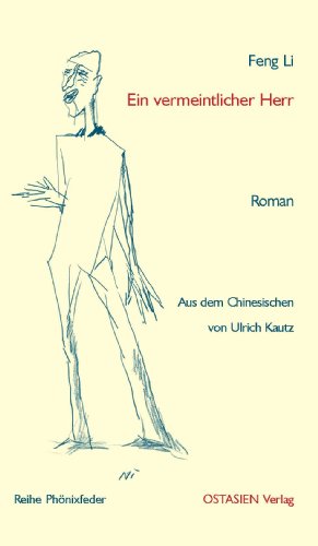 Ein vermeintlicher Herr: Roman (Reihe Phönixfeder)