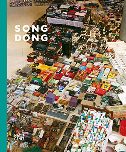 Song Dong: Katalog zur Ausstellung im Groninger Museum, Netherlands, 2015 und in der Kunsthalle Düsseldorf, 2015/2016 (Zeitgenössische Kunst)