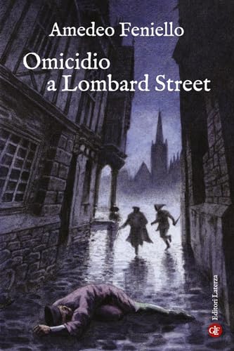Omicidio a Lombard Street (I Robinson. Letture)