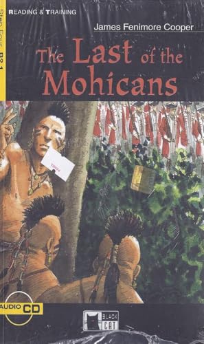 Last of the Mohicans+cd: The Last of the Mohicans + audio CD (Reading and training) von BLACK CAT PUB