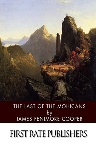 The Last of the Mohicans von CREATESPACE